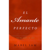 El Amante Perfecto