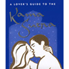 A Lover's Guide to the Kama Sutra