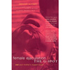 Female Ejaculation & The G-Spot