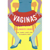 Vaginas: An Owner