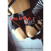 Rubber fetish fans will enjoy the variety in this anthology, and those new to the genre will find a whole new world of kink Rubber fetish fans will enjoy the variety in this anthology, and those new to the genre will find a whole new world of kink