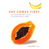She Comes First