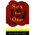 Sex For One: The Joy of Selfloving