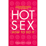 Hot Sex: How To Do It