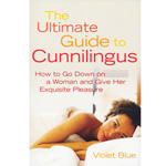 "The Ultimate Guide to Cunnilingus"