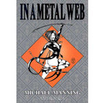"In A Metal Web"