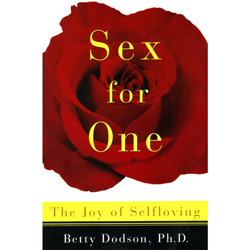 Sex For One: The Joy of Selfloving