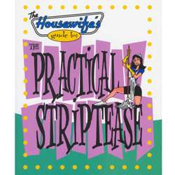 Housewife&rsquo;s GT The Practical Striptease - Book