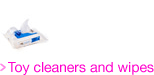 Toy cleaners and wipes