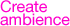 Create ambience