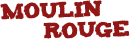 Moulin rouge