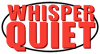 Whisper Quiet