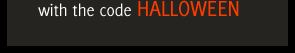 code: HALLOWEEN