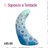 Squeeze a Tentacle
