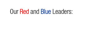 Our Red and Blue Leaders: