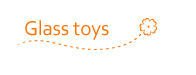 Glass toys