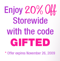 Enjoy 20% Off Storewide with the code GIFTED