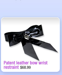 Patent leather bow wrist restraint
