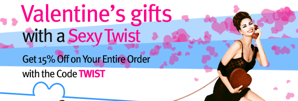 Valentine's gifts with a Sexy Twists. Get 15% Off on Your Entire Order with the Code TWIST