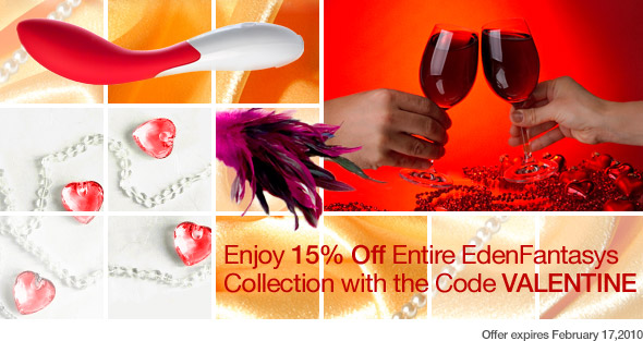 Enjoy 15% Off Entire EdenFantasys Collection with the Code VALENTINE