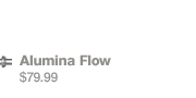 Alumina Flow