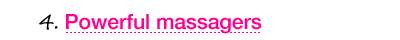 Powerfull Massagers