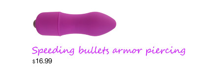 Speeding bullets armor piercing