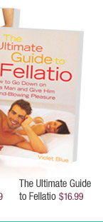 The Ultimate Guide to Fellatio