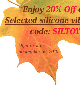 Enjoy 20% Off on Selected silicone vibrators with code: SILTOY. Offer expires September 30, 2010