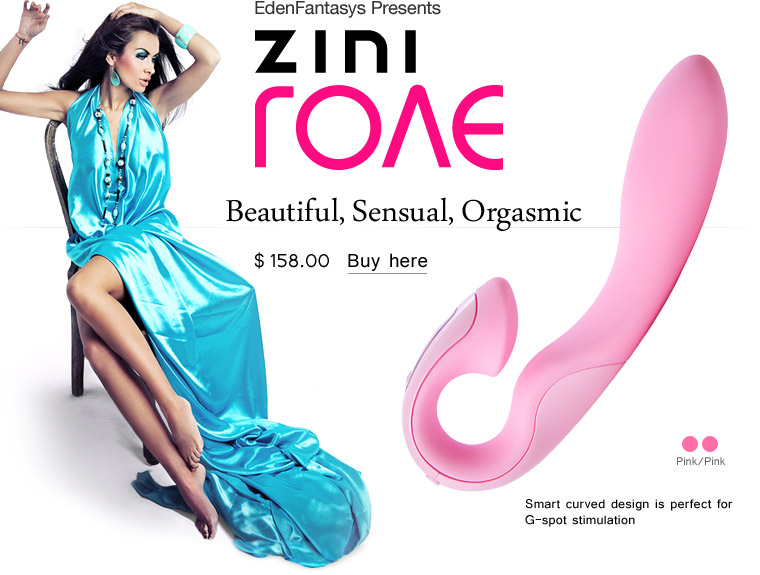 Zini Roae. Beautifulm Sensual, Orgasmic. Smart curved design is perfect for G-spot stimulation. Buy here