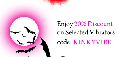 Enjoy 20% Discount on Selected Vibrators with code: KINKYVIBE