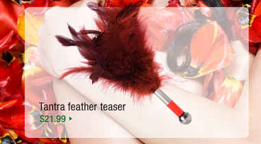 Tantra feather teaser