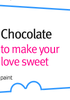 Chocolate to make your love sweet
