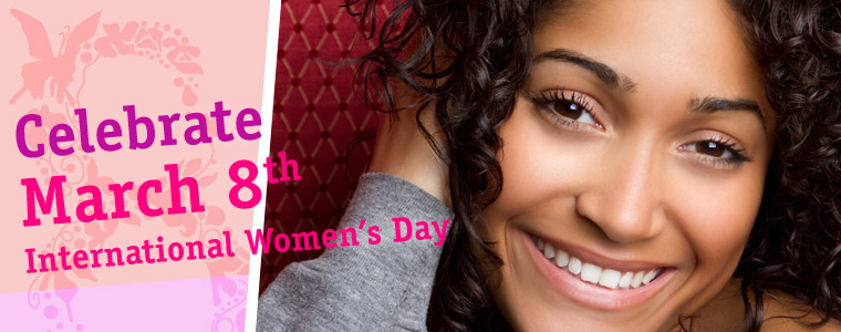 Celebrate March 8th International Women's Day