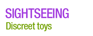Sightseeing. Discreet toys