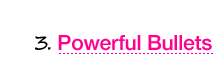 Powerful Bullets