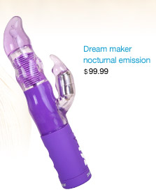 Dream maker nocturnal emission