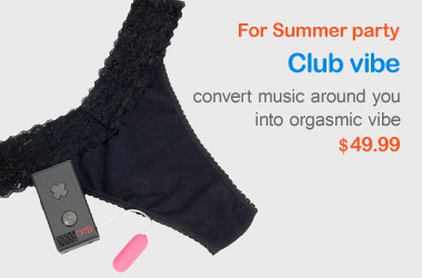 For Summer party. Club vibe. Convert music around you into orgasmic vibe
