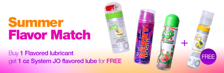 Summer Flavor Match. Buy 1 Flavored lubricant and get 1 oz System JO flavored lube for free