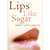 Lips Like Sugar